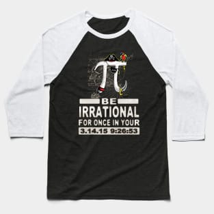 Irrational Pirate Pi Day 3 Dot 14 Baseball T-Shirt